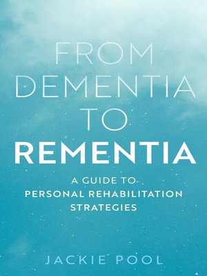 cover image of From Dementia to Rementia